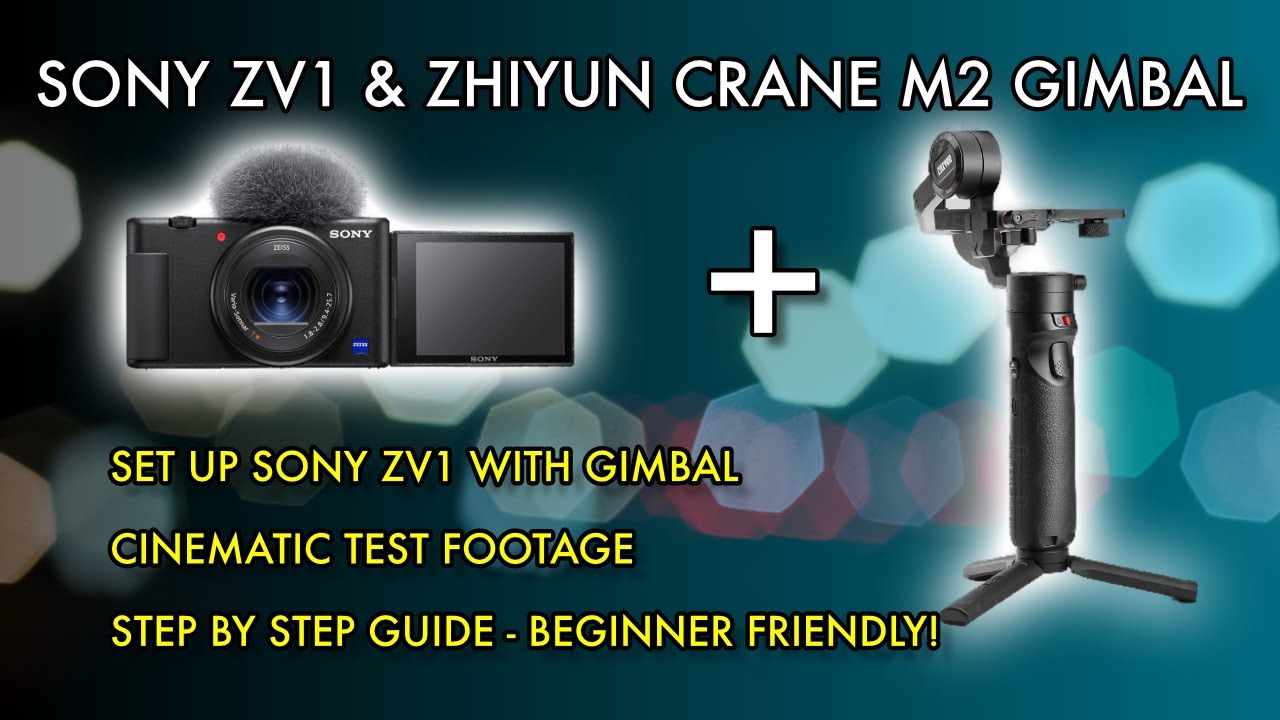 How to set up and balance SONY ZV1 on ZHIYUN CRANE M2 GIMBAL for