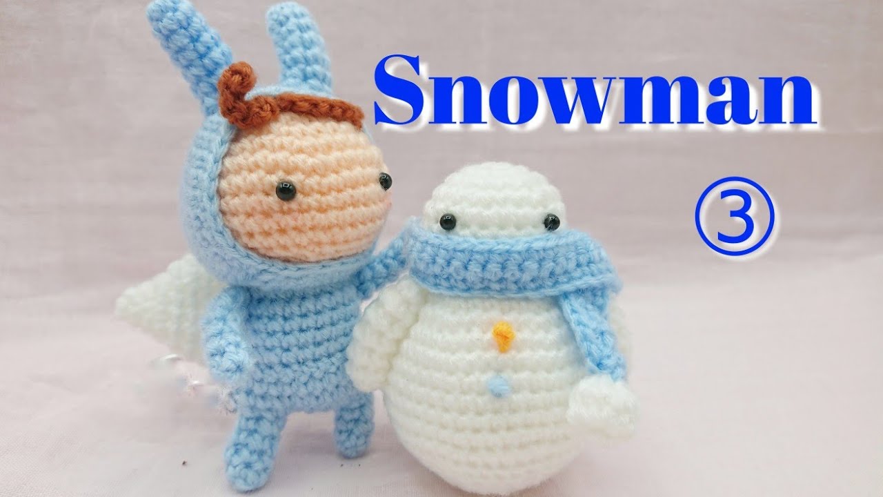 ゆきだるまの作り方③/あみぐるみ/クリスマス/かぎ針編み - YouTube