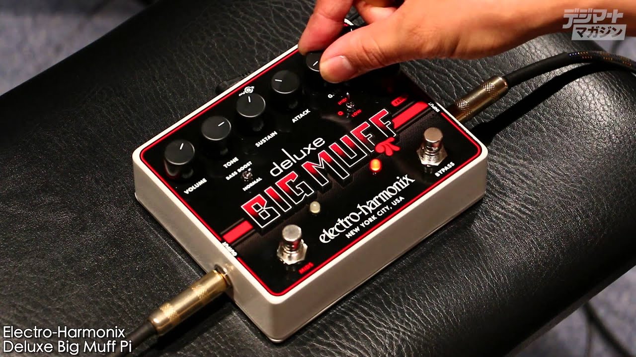 Electro-Harmonix / Deluxe Big Muff Pi【デジマート製品レビュー