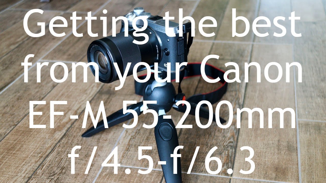 Canon EF-M 55-200mm f/4.5-6.3 IS STM lens review with samples