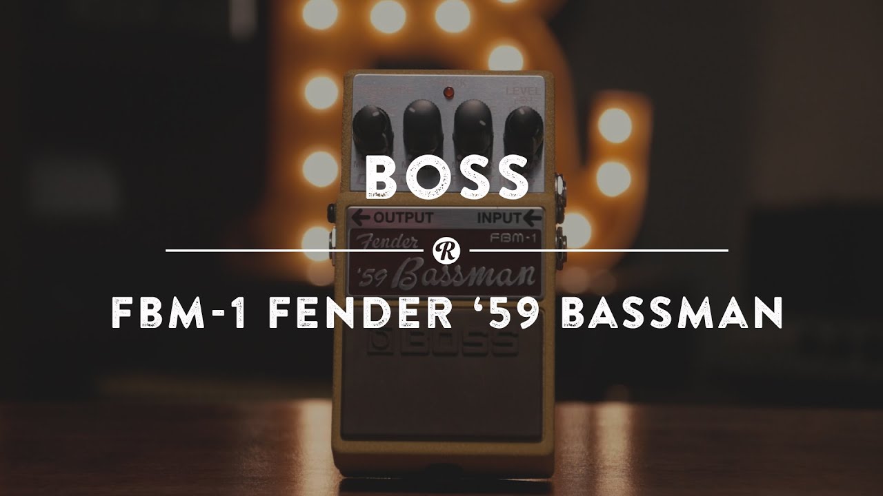 Boss FBM-1 Fender '59 Bassman | Reverb Demo Video - YouTube