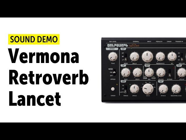 Vermona Retroverb Lancet Sound Demo (no talking) with SH 01a - YouTube