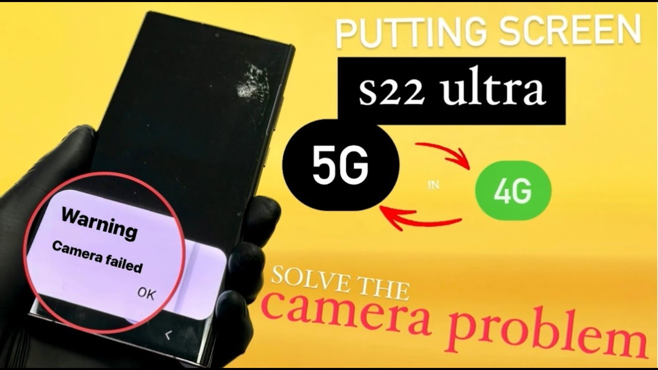 Samsung S22 Ultra Camera Failure/error Warning and Screen