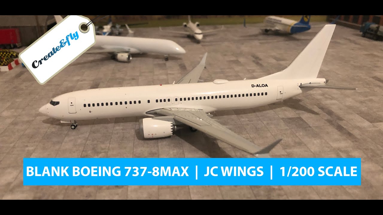 UNBOXING AND REVIEW - JC WINGS 1/200 SCALE BOEING 737-8 MAX BLANK