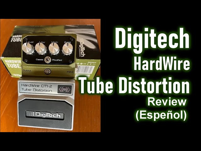 Digitech Hardwire Tube Overdrive CM-2 Review (Español) - YouTube