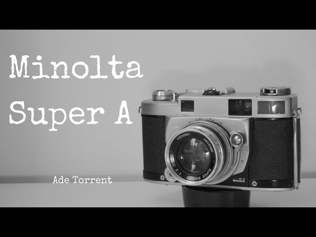 Minolta Super A | Throwback to the good old days - YouTube