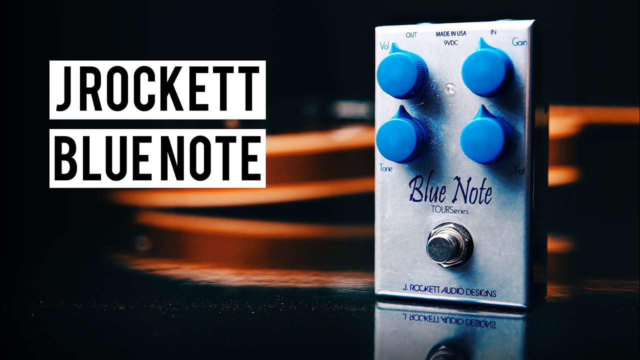 JRAD J Rockett Audio - Blue Note Tour Series - YouTube