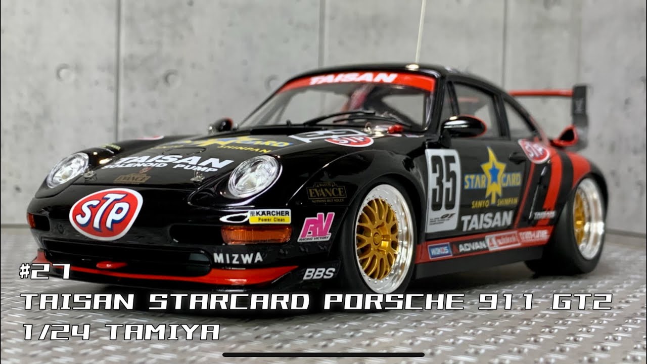♯27 TAISAN STARCARD PORSCHE 911 GT2 1/24 TAMIYA - YouTube