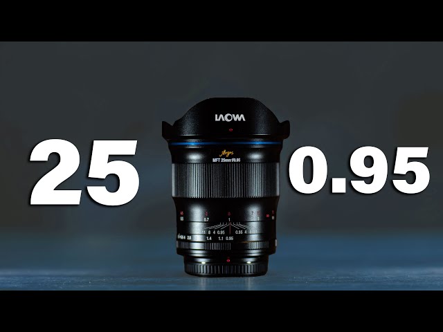 Laowa Argus 25mm f0.95, THE BEST 0.95 lenses for under $400
