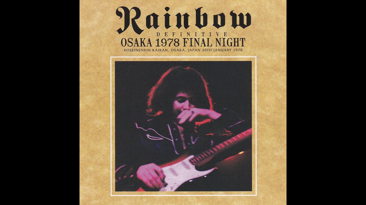 Rainbow - 1978-01-20 - Definitive Osaka 1978 Final Night - YouTube