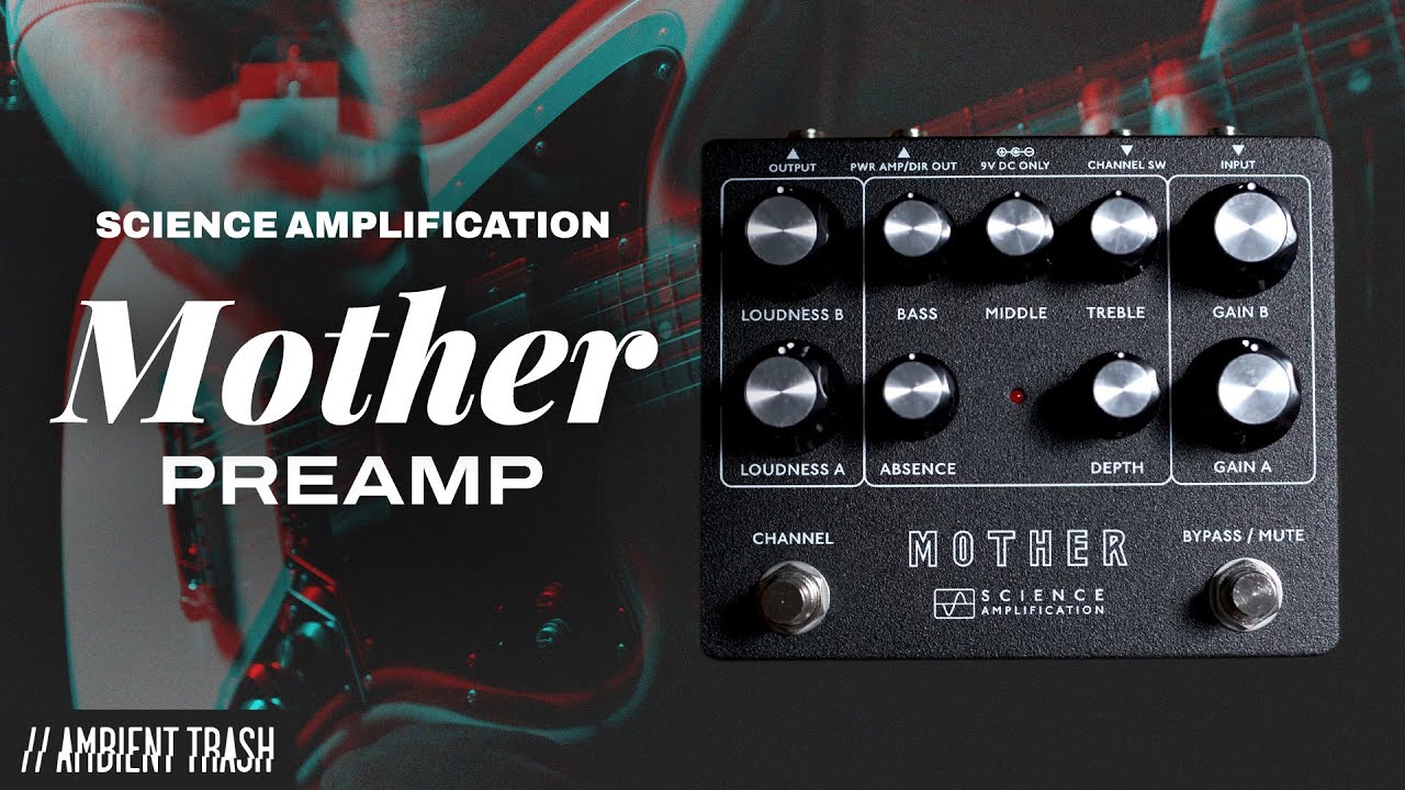 Mother Preamp | Science Amplification | 製品情報