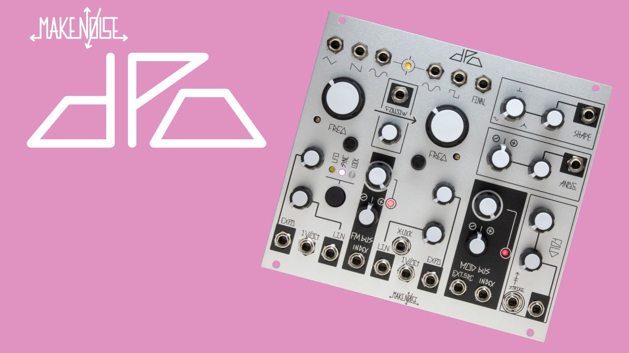 Make Noise DPO Dual Primary Oscillator - 28HP - Perfect Circuit