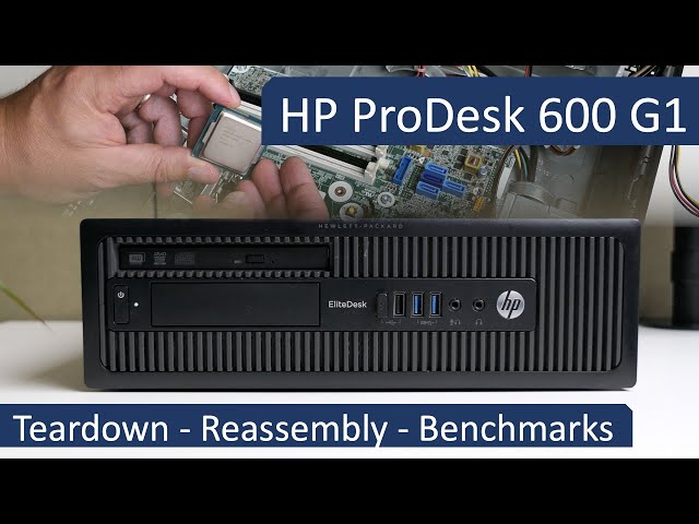 HP ProDesk 600 G1 SFF - Teardown - Reassembly - Benchmarks - YouTube