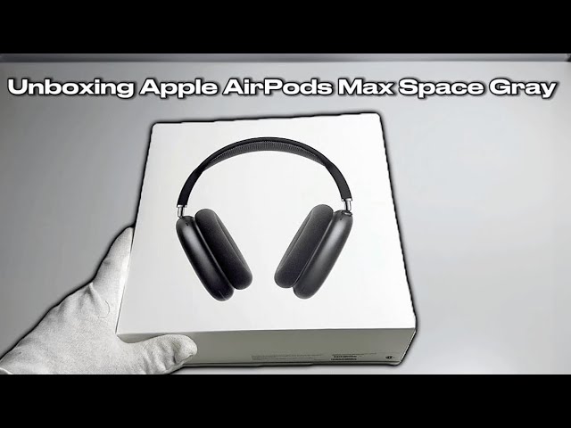 AirPods Max Space Gray Unboxing and Review - Premium Sound & Style