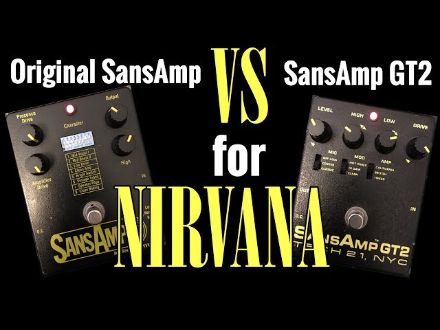 SansAmp Original Vs SansAmp GT2 for Nirvana Tone - YouTube