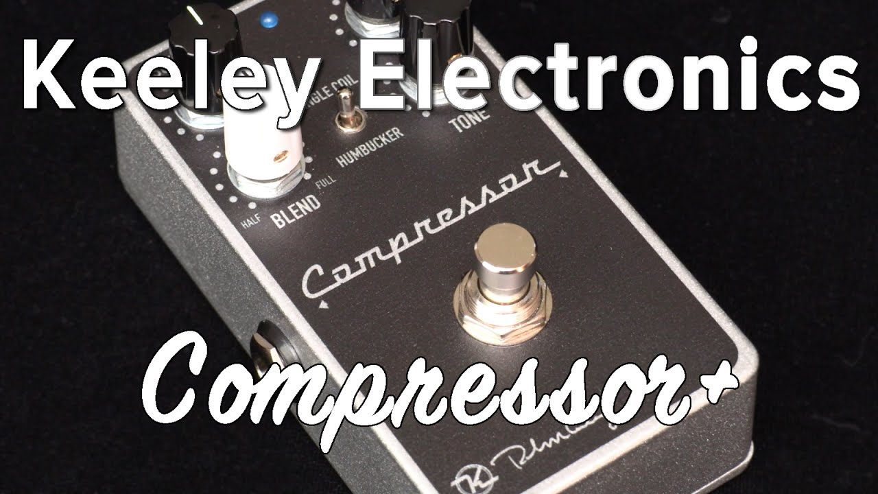 Keeley Electronics Compressor+ Demo & Review (Stompbox Saturday Ep