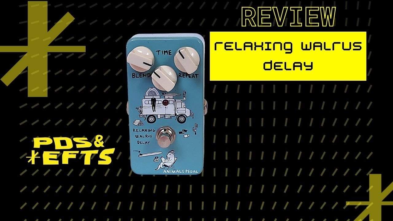 Demo/Review: Relaxing Walrus Delay Animals Pedal - YouTube