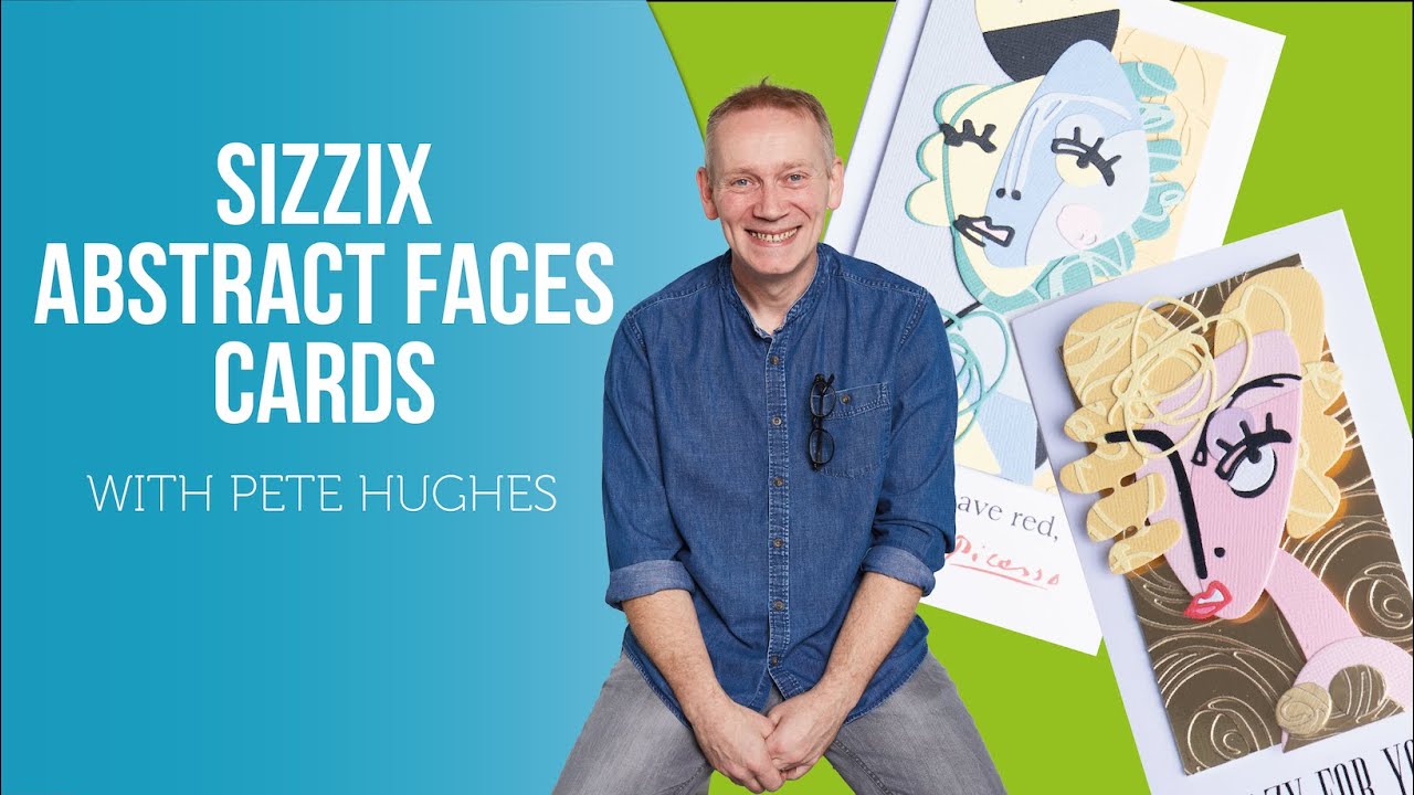 Sizzix Chapter 2 Abstract Faces Card - YouTube