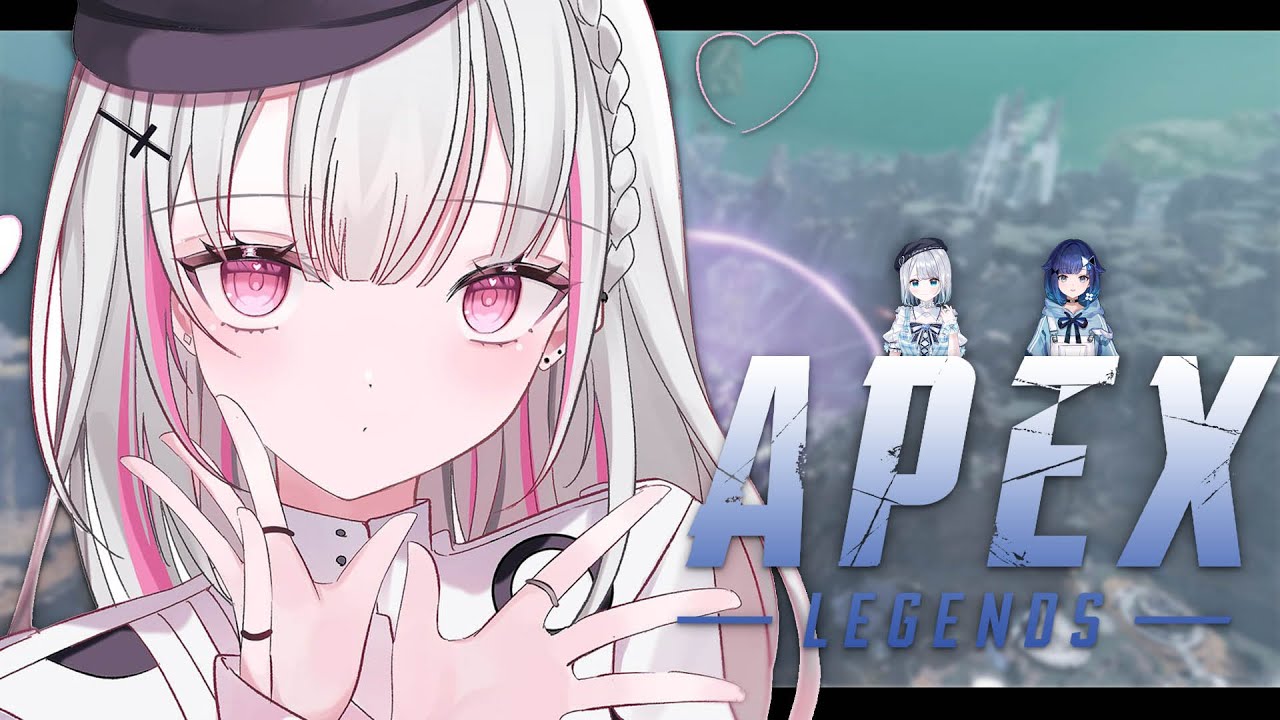 Apex legends 】わいわいぶいすぽフルパ！！ w/花芽すみれ.紡木こかげ