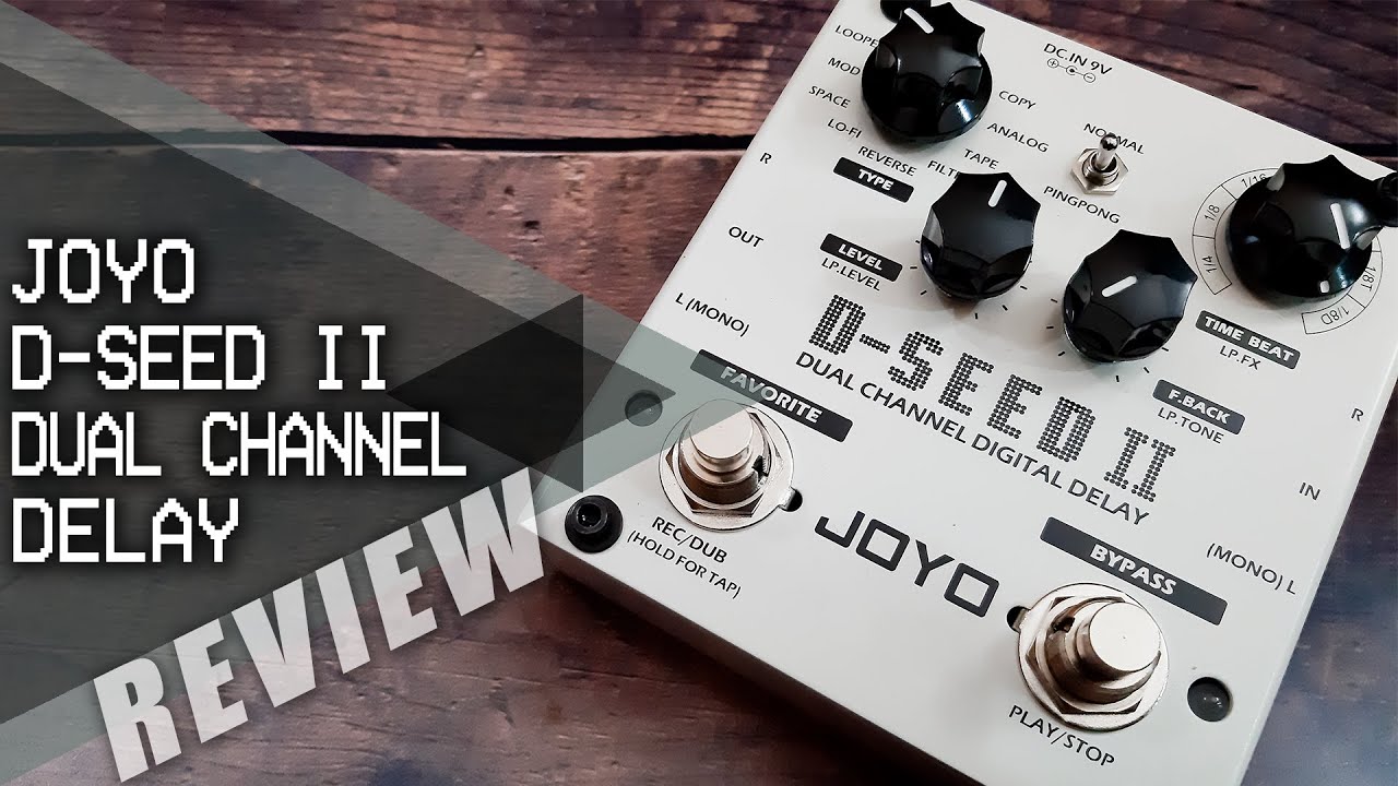 AWESOME Budget Stereo Pedal | JOYO D-Seed II Dual Channel Delay