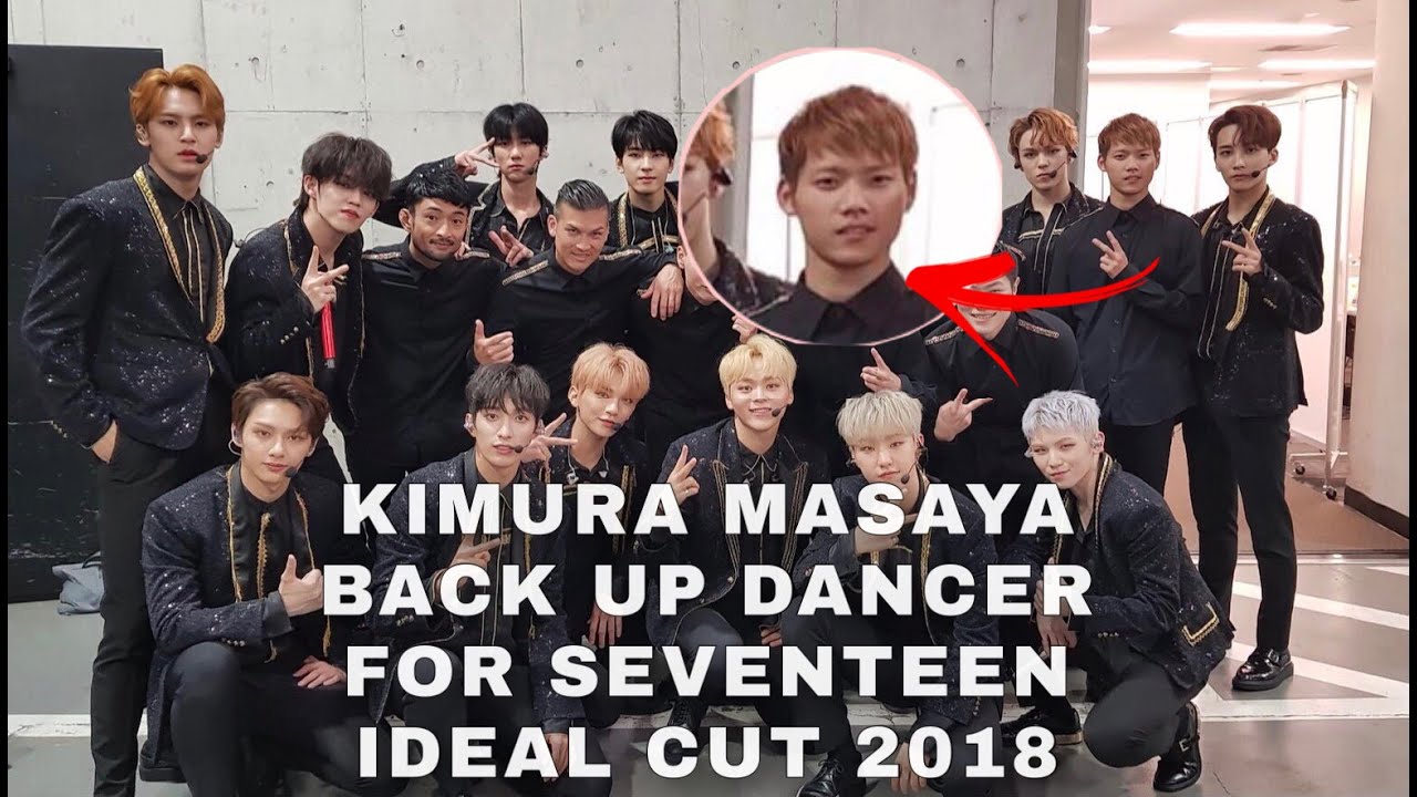 FULL] Kimura Masaya 木村柾哉 Back Up Dancer for Seventeen