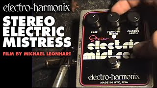 Stereo Electric Mistress | Flanger / Chorus - Electro-Harmonix