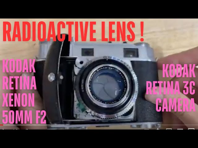Radioactive Lens ! Kodak Retina - Xenon 50mm f2.0 C Lens + Kodak