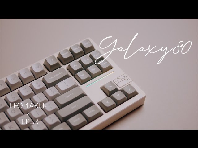 Epomaker × Feker「Galaxy80」 - YouTube