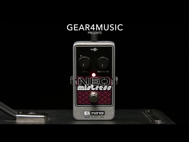 Electro Harmonix Neo Mistress Flanger | Gear4music demo - YouTube