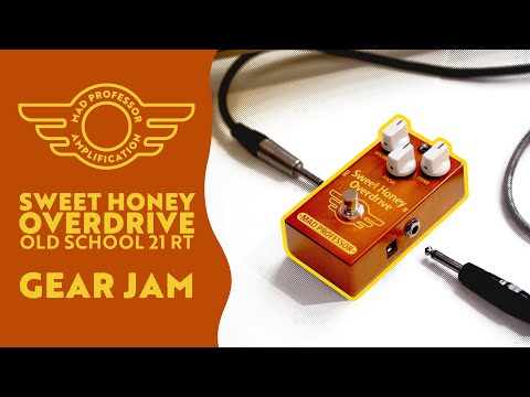 Mad Professor Gear Jam - Sweet Honey Overdrive - YouTube