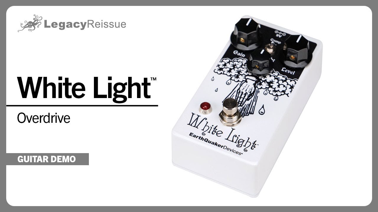 White Light Legacy Reissue Overdrive Guitar Demo - YouTube