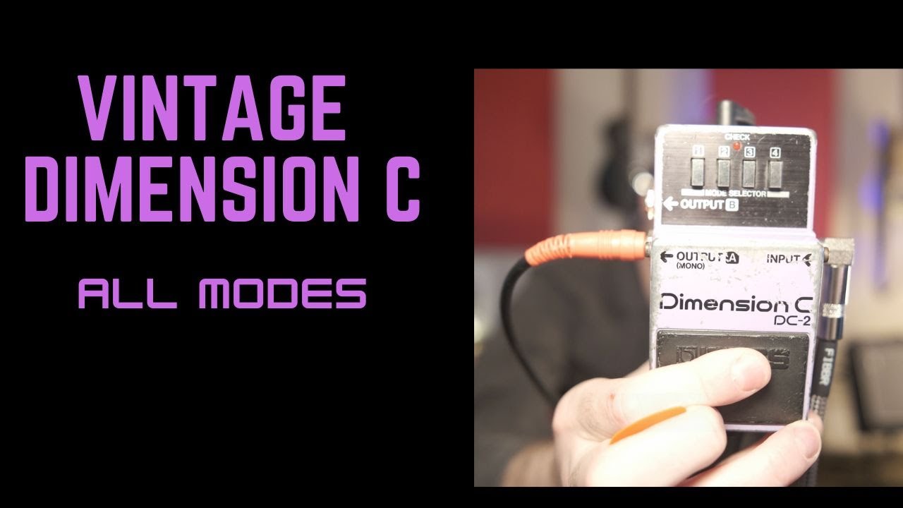Vintage Boss Dimension C (DC-2) All Modes! - YouTube