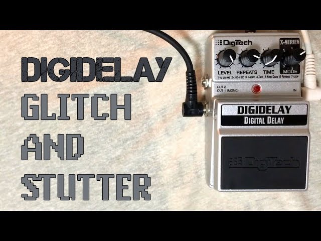 Digitech Digidelay - Glitch, Stutter and Freeze Demo (Loop Mode