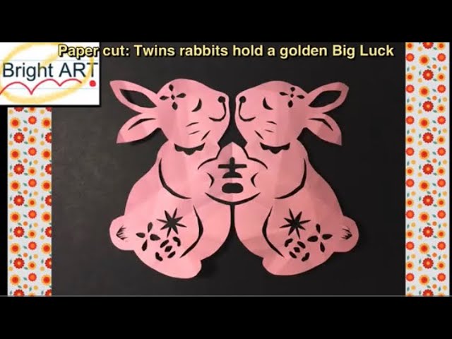 Bright Art : Paper cut: Twins rabbits hold a golden Big Luck - YouTube