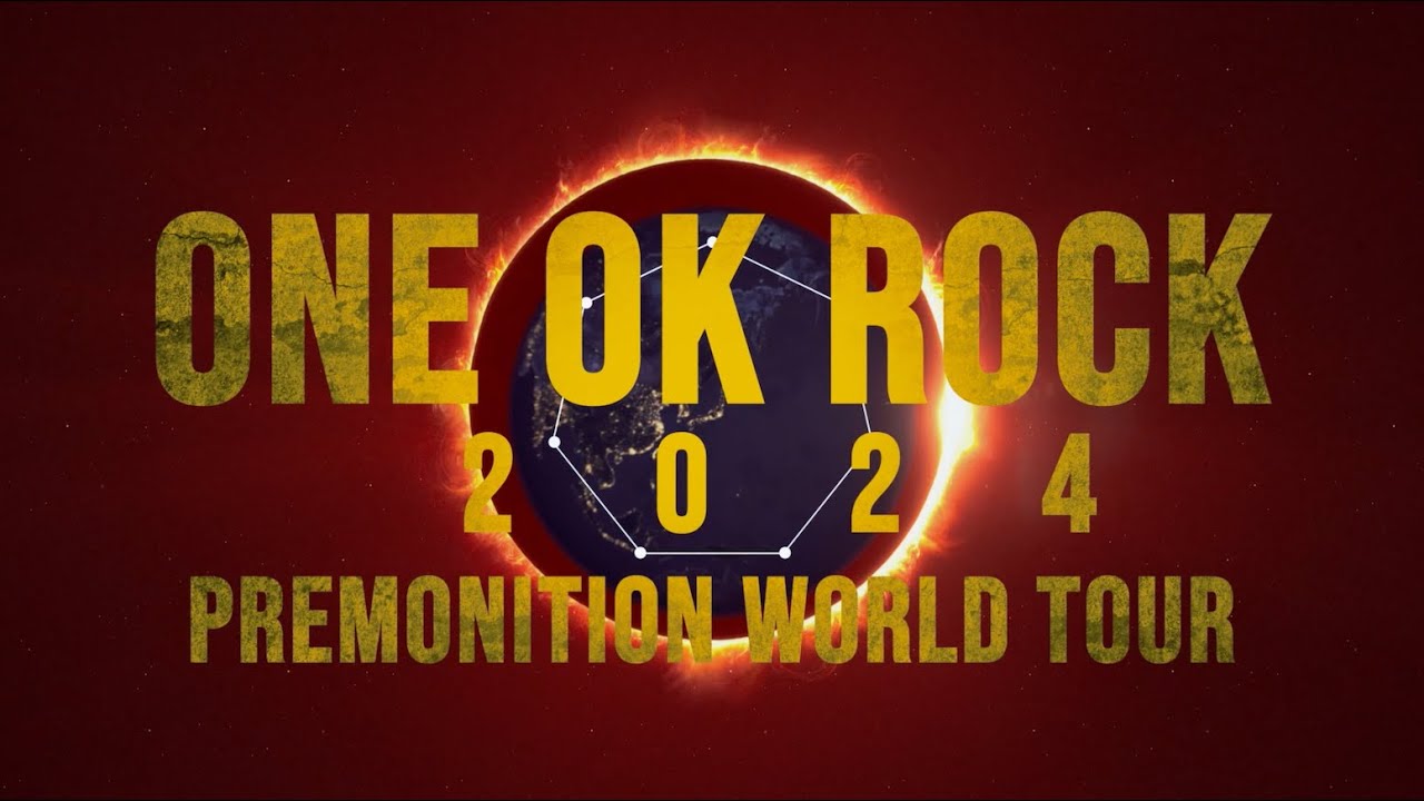 ONE OK ROCK PREMONITION WORLD TOUR 2024 - Trailer - YouTube