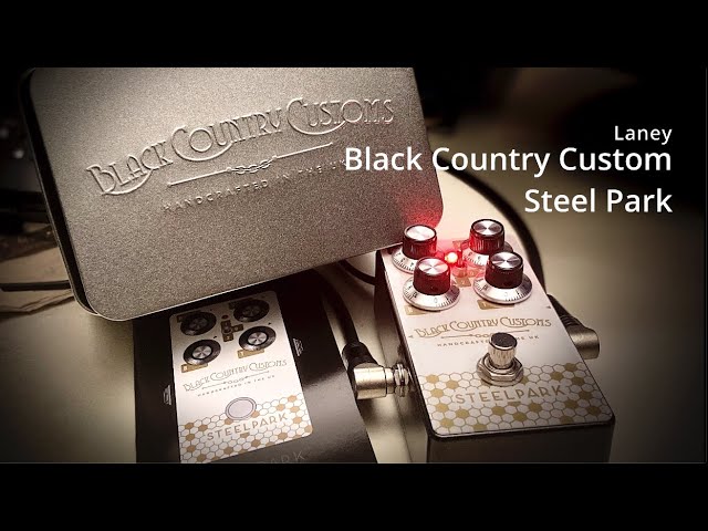Laney Black Country Custom Steel Park - YouTube