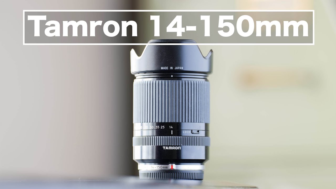 Tamron14-150mm F3.5-5.8 –Compact Superzoom - YouTube