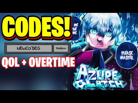 NEW* ALL WORKING QOL + OVERTIME UPDATE CODES FOR AZURE LATCH