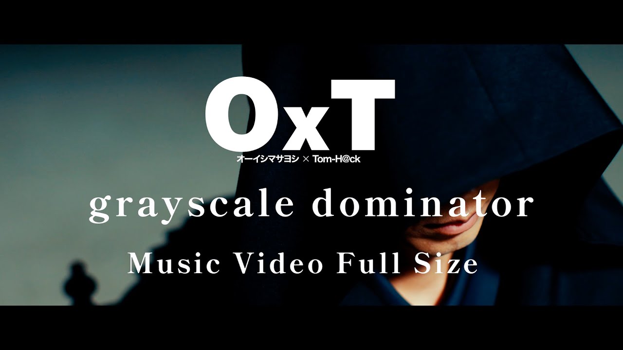 OxT「grayscale dominator」Music Video Full Size - YouTube
