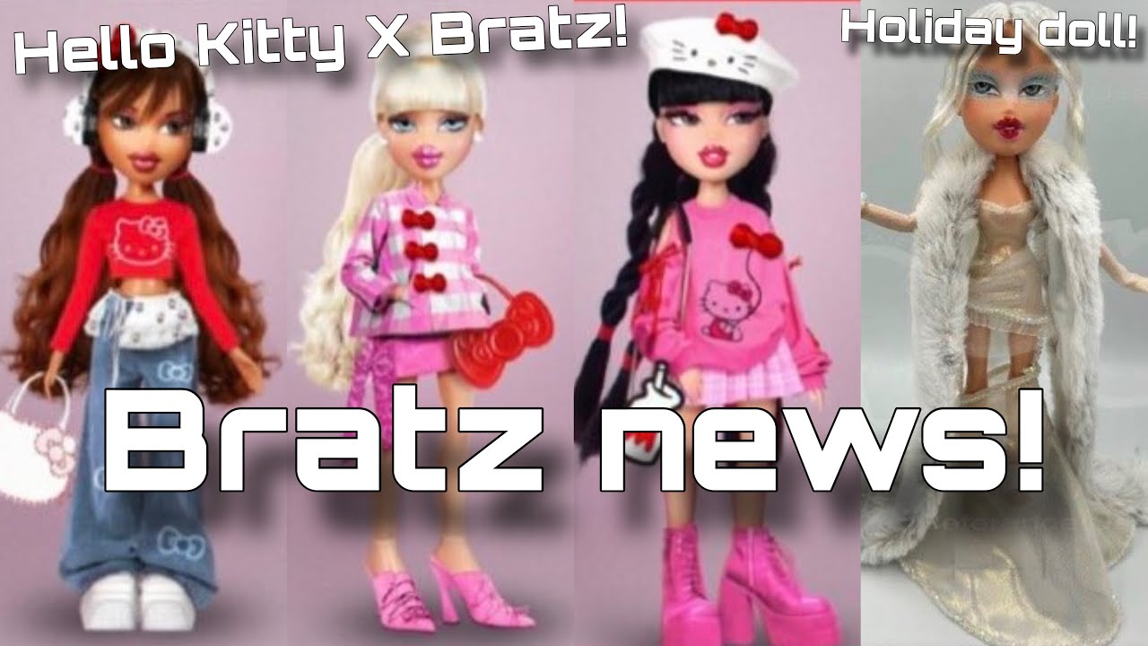 BRATZ NEWS! Bratz X Hello Kitty doll mockups + Holiday doll