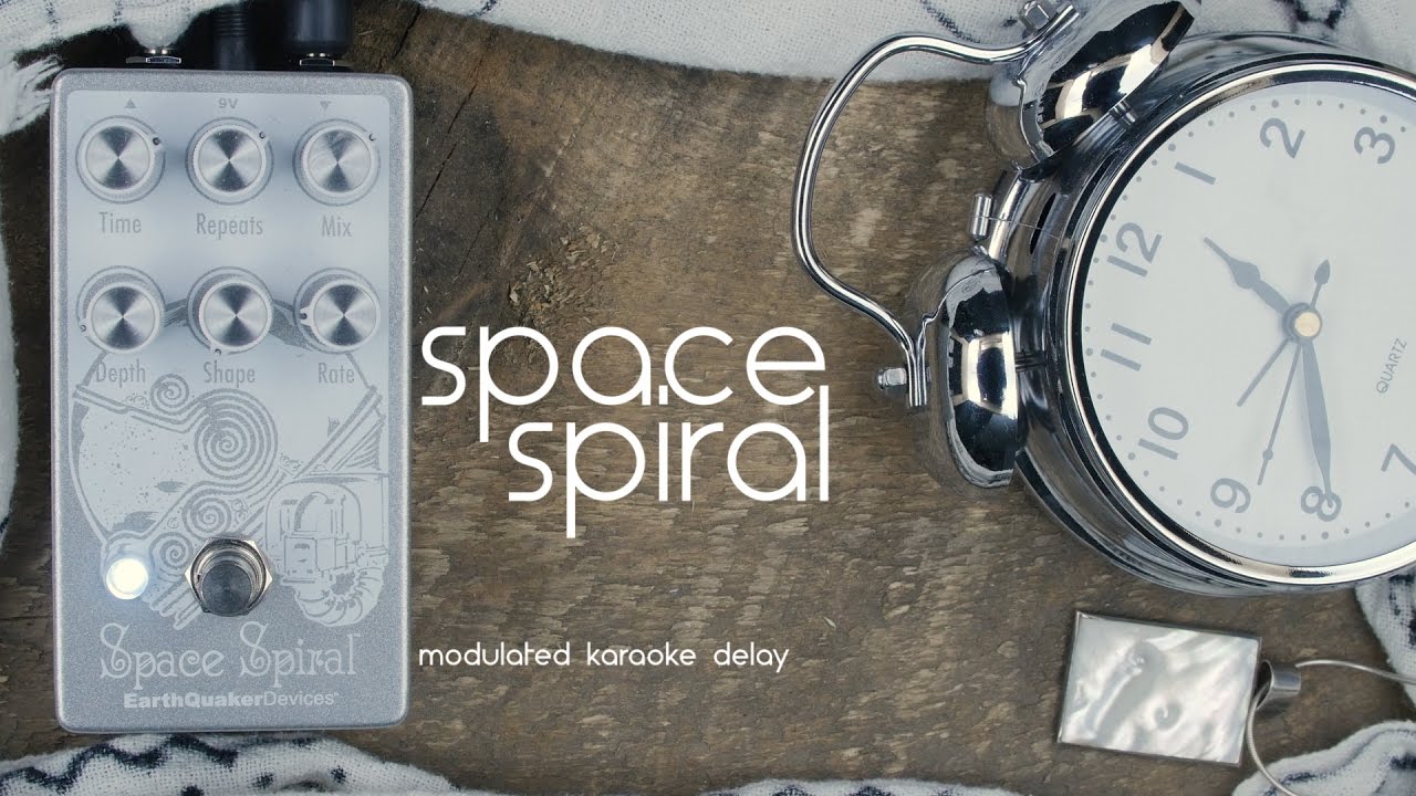 Earthquaker Devices - Space Spiral - YouTube