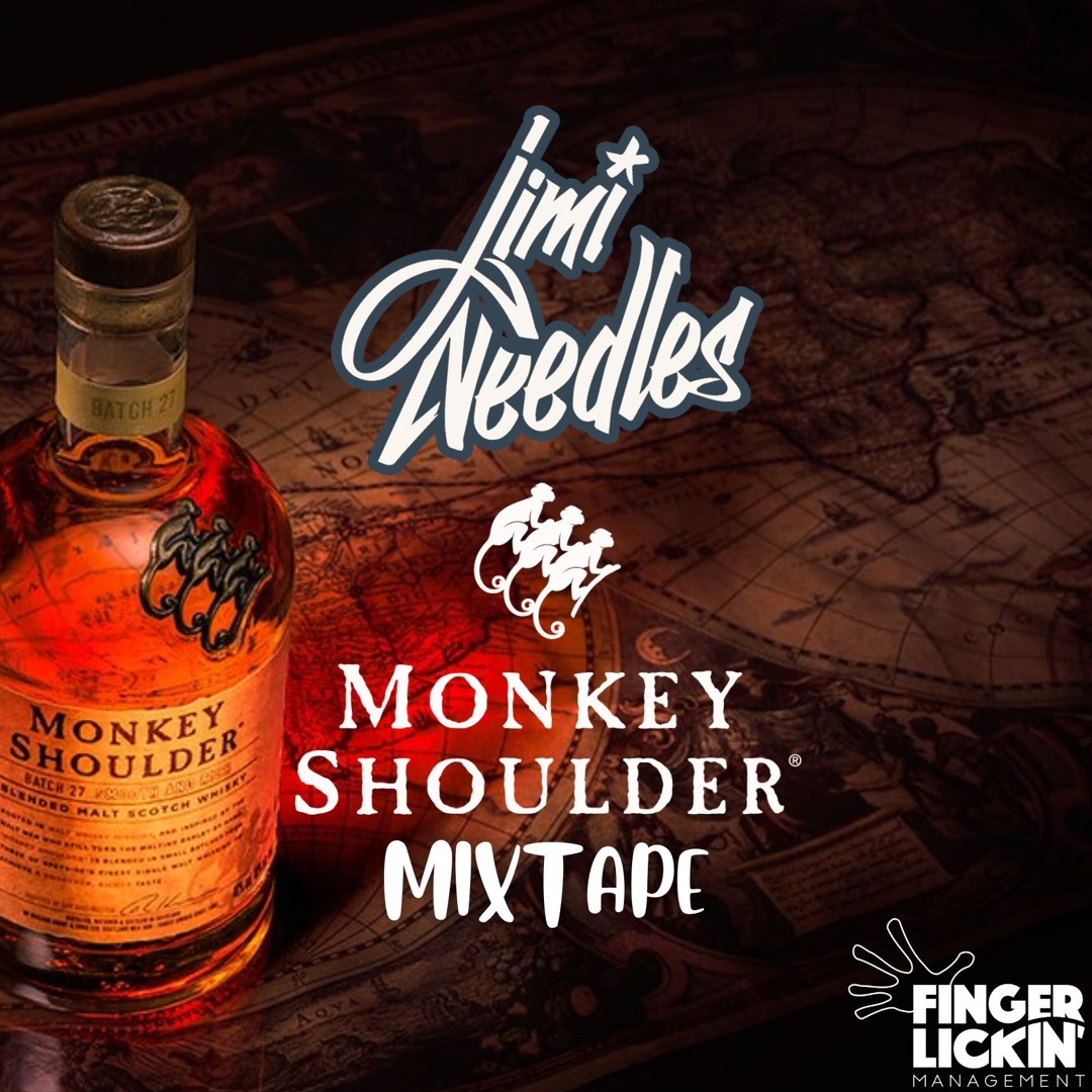 Stream Jimi Needles - Monkey Shoulder Mixtape (2025) by Jimi