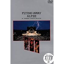 Amazon.co.jp: FLYING AWAY ALFEE IN YOKOHAMA STADIUM 1984.8.3.FRI