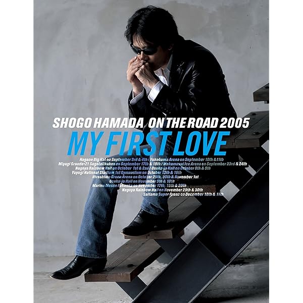 ON THE ROAD 2006-2007 “MY FIRST LOVE IS ROCK'N'ROLL” 浜田省吾 ON