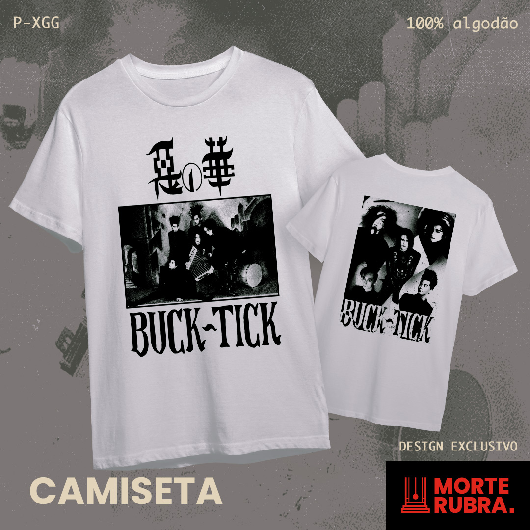 T-Shirt Quality Buck Tick - Aku no Hana (BRANCA) em Morte Rubra