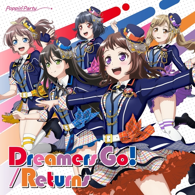 バンドリ！』Poppin'Party「DreamersGo!/Returns」が5月15日発売