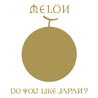 DO YOU LIKE JAPAN? : Melon | HMV&BOOKS online - MHCL-654