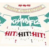 ALBUM Single Collection 『HIT! HIT! HIT!』 | Kis-My-Ft2｜MENT