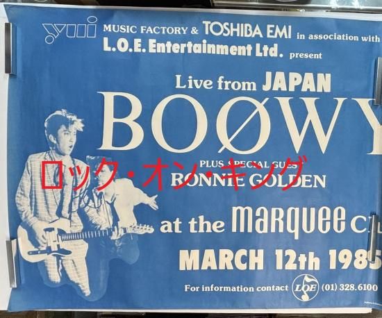BOOWY 1985 LONDON MARQUEE CLUB オリジナルポスター BOOWY 1985