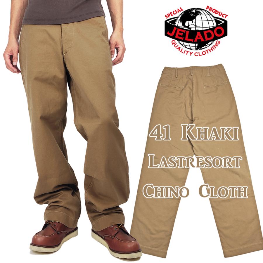 JELADO（ジェラード） 41カーキ チノパンツ ラストリゾート トラウザー